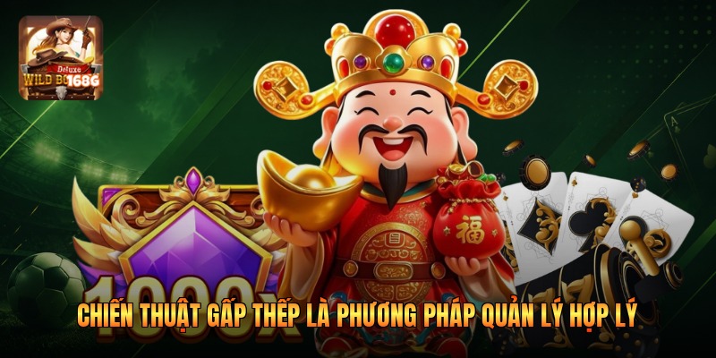 Chiến thuật gấp thếp là phương pháp quản lý hợp lý