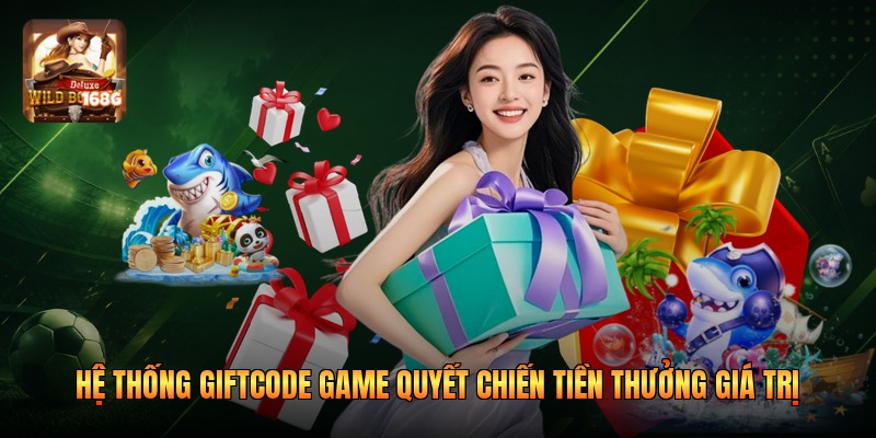 Hệ thống Giftcode game quyết chiến tiền thưởng giá trị