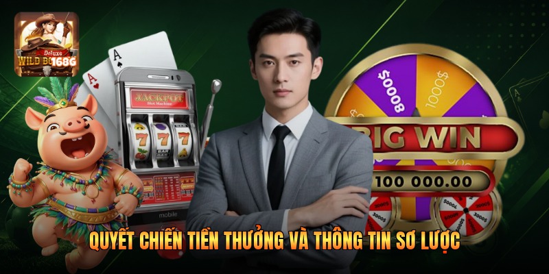 Quyết chiến tiền thưởng và thông tin sơ lược